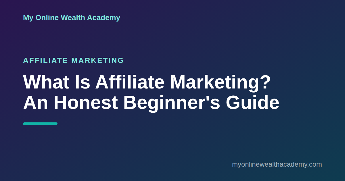 What is affiliate marketing — beginner's guide